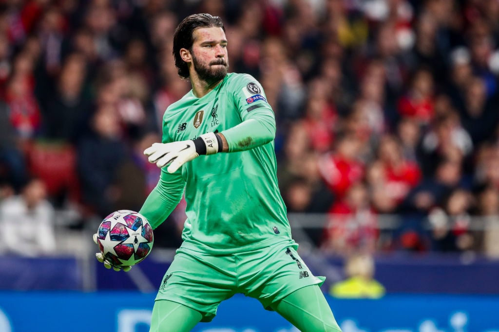 Liverpool are undoubtedly at their best with Alisson Becker in goal.